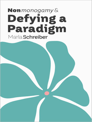cover image of Nonmonogamy and Defying a Paradigm